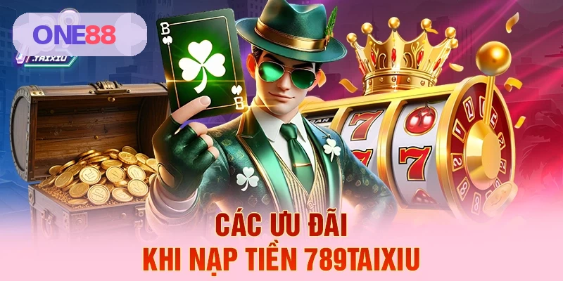 Ưu đãi hấp dẫn khi nạp tiền tại ONE88