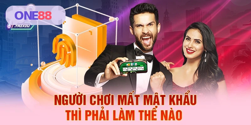 Giải pháp khi người chơi mất mật khẩu đăng nhập ONE88